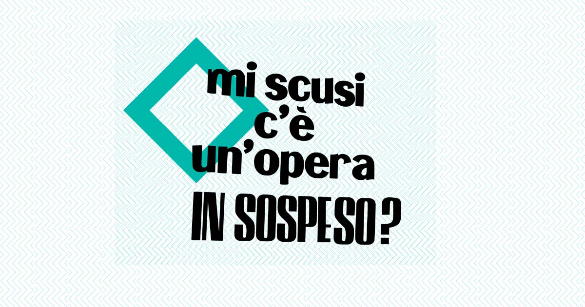 opera in sospeso