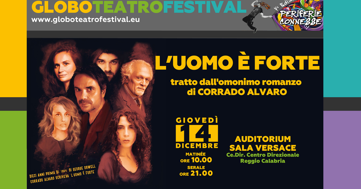Immagine relativa alla notizia ReggioFest2023: cultura diffusa - “L’uomo è forte”, tratto dall’omonimo romanzo di Corrado Alvaro