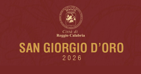 Cerimonia di conferimento del "San Giorgio d’Oro" 2026  al Teatro "F. Cilea" - mercoledì 22 aprile