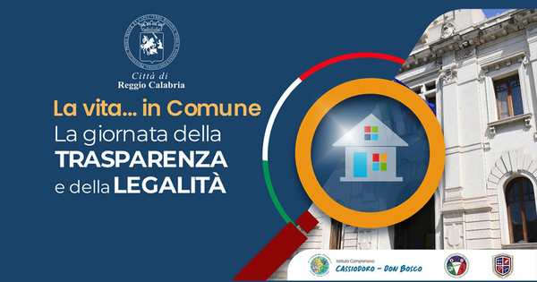 "La vita... in Comune" - Giornata della Trasparenza e della legalità