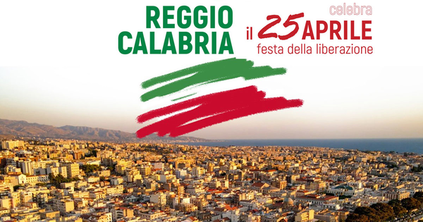 Reggio Calabria celebra la festa di Liberazione del 25 aprile.